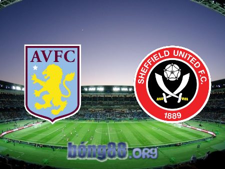 Soi kèo nhà cái Aston Villa vs Sheffield Utd – 03h00 – 23/12/2023